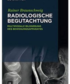 Radiologische Begutachtung: Multimodale Bildgebung Des Bewegungsapparates (German Edition)