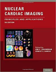 (Rare Book)Nuclear Cardiac Imaging: Principles and Applications 5th Edition