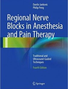 Regional Nerve Blocks in Anesthesia and Pain Therapy: Traditional and Ultrasound-Guided Techniques, 4th Edition (EPUB)