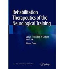 Rehabilitation Therapeutics of the Neurological Training: Daoyin Technique in Chinese Medicine