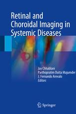 Retinal and Choroidal Imaging in Systemic Diseases 1st ed. 2018 Edition