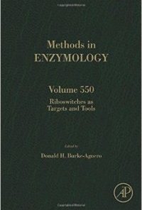 Riboswitches as Targets and Tools, Volume 550 (Methods in Enzymology)