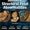 Sanders’ Structural Fetal Abnormalities, Third Edition 3rd