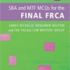 SBA and MTF MCQs for the Final FRCA