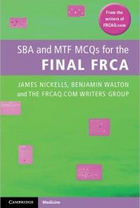 SBA and MTF MCQs for the Final FRCA