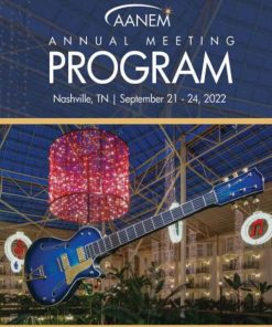 American Association of Neuromuscular and Electrodiagnostic Medicine (AANEM) Annual Meeting 2022 (CME VIDEOS)