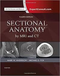 Sectional Anatomy by MRI and CT, 4e 4th Edition