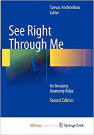 See Right Through Me: An Imaging Anatomy Atlas