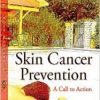 Skin Cancer Prevention: A Call to Action