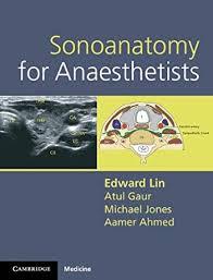 Sonoanatomy for Anaesthetists (Cambridge Medicine (Paperback))