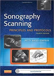 Sonography Scanning: Principles and Protocols, 4e (Ultrasound Scanning)