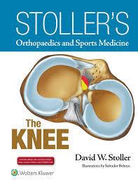 Stoller’s Orthopaedics and Sports Medicine: The Knee- EPUB+Videos