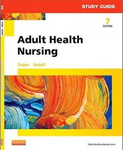 Study Guide for Adult Health Nursing, 7th Edition