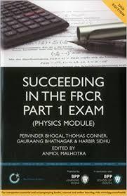 Succeeding in the FRCR Part 1 Exam: Physics Module (Medipass)