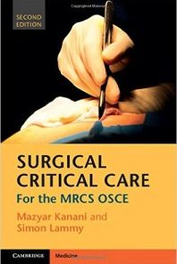 Surgical Critical Care: For the MRCS OSCE, 2nd Edition