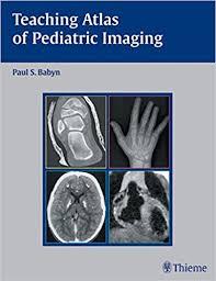 Teaching Atlas of Pediatric Imaging (Teaching Atlas Series)