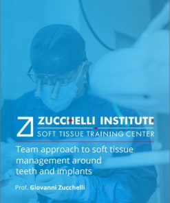 Team Approach to Soft Tissue Management Around Teeth and Implants