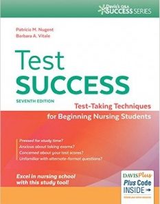 Test Success: Test-Taking Techniques for Beginning Nursing Students, 7th Edition