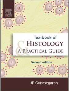 Textbook Of Histology And Practical Guide, 2e