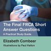 The Final FRCA Short Answer Questions: A Practical Study Guide (MasterPass) (PDF)