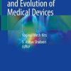 The Innovation and Evolution of Medical Devices: Vaginal Mesh Kits 1st ed. 2019 Edition