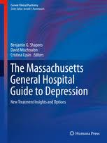 The Massachusetts General Hospital Guide to Depression: New Treatment Insights and Options (Current Clinical Psychiatry) 1st ed. 2019 Edition