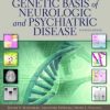 The Molecular and Genetic Basis of Neurologic and Psychiatric Disease, 4e