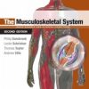 The Musculoskeletal System: Systems of the Body Series, 2e