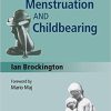 The Psychoses of Menstruation and Childbearing 1st