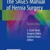 The SAGES Manual of Hernia Surgery