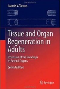 Tissue and Organ Regeneration in Adults, 2nd Edition