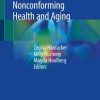 Transgender and Gender Nonconforming Health and Aging 1st ed. 2019 Edition