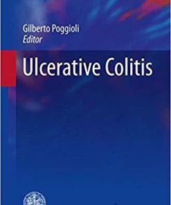 Ulcerative Colitis (Updates in Surgery) 1st ed. 2019 Edition