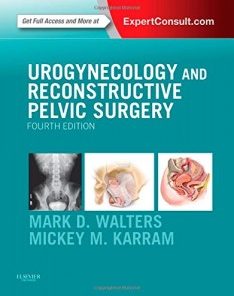 Urogynecology and Reconstructive Pelvic Surgery, 4th Edition (PDF)