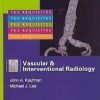 Vascular and Interventional Radiology: The Requisites