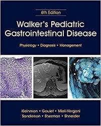 Walker’s Pediatric Gastrointestinal Disease, 6th Edition