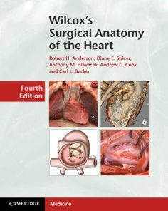 Wilcox’s Surgical Anatomy of the Heart 4th