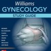 Williams Gynecology, Third Edition, Study Guide 3rd