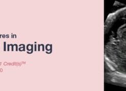 2020 Classic Lectures in Women’s Imaging (CME VIDEOS)