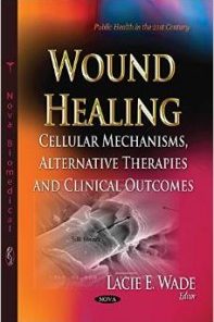 Wound Healing: Cellular Mechanisms, Alternative Therapies and Clinical Outcomes