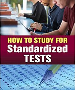 How to Study for Standardized Tests 1st Edition (PDF)