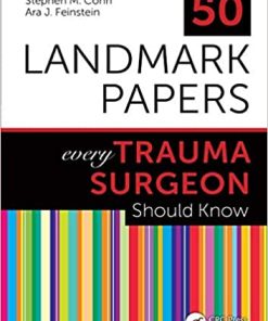 50 Landmark Papers every Trauma Surgeon Should Know 1st Edition (PDF)