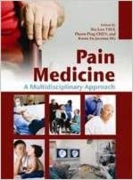 Pain Medicine: A Multidisciplinary Approach 1st Edition (PDF)