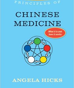 Principles of Chinese Medicine: What it is, how it works, and what it can do for you, Second Edition (PDF)