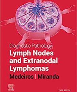 Diagnostic Pathology: Lymph Nodes and Extranodal Lymphomas, 3rd Edition (PDF)