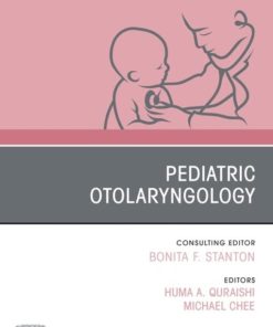 Pediatric Otolaryngology, An Issue of Pediatric Clinics of North America, E-Book (The Clinics: Internal Medicine) (PDF)