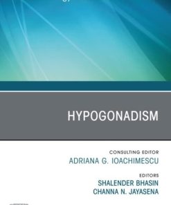 Hypogonadism, An Issue of Endocrinology and Metabolism Clinics of North America, E-Book (The Clinics: Internal Medicine) (PDF)