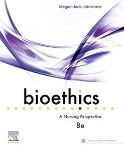 Bioethics: A Nursing Perspective, 8th Edition (PDF)