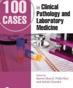 100 Cases in Clinical Pathology and Laboratory Medicine, 2nd Edition (PDF)