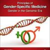 Principles of Gender-Specific Medicine: Gender in the Genomic Era 3rd Edition